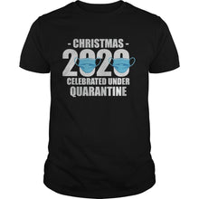 Load image into Gallery viewer, CHRISTMASTIME QUARANTINE CHRISTMAS PRESENT 2020 MERRY XMAS T-Shirt, Ladies T-Shirt, LongSleeve, Sweatshirt, Hoodie 2D
