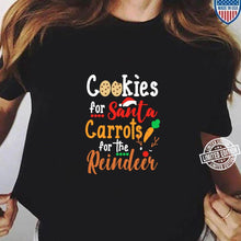 Load image into Gallery viewer, Cookies For Santa Carrots For Reindeer Christmas T-Shirt, Ladies T-Shirt 2D
