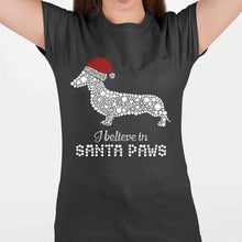 Load image into Gallery viewer, Dachshund I Believe In Santa Paws Christmas T-Shirt, Ladies T-Shirt 2D
