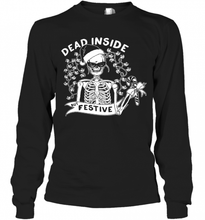 Load image into Gallery viewer, Dead Inside But Festive Christmas  T-Shirt, Ladies T-Shirt, LongSleeve, Sweatshirt, Hoodie 2D
