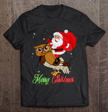 Load image into Gallery viewer, Merry Christmas Santa Claus Riding A Owl T-Shirt, Ladies T-Shirt, LongSleeve, Hoodie 2D
