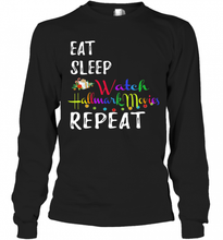 Load image into Gallery viewer, Eat Sleep And Watch Hallmark Christmas Movies Repeat T-Shirt, Ladies T-Shirt, LongSleeve, Sweatshirt, Hoodie 2D
