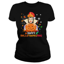 Load image into Gallery viewer, Evil Queen Happy Hallothanksmas Halloween Thanksgiving Christmas T-Shirt, Ladies T-Shirt, LongSleeve, Sweatshirt, Hoodie 2D
