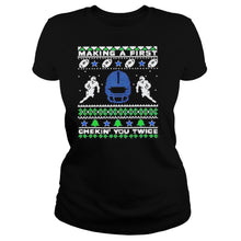 Load image into Gallery viewer, Football Making A First Checking You Twice Ugly Christmas T-Shirt, Ladies T-Shirt, LongSleeve, Sweatshirt, Hoodie 2D
