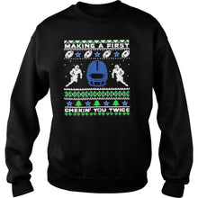 Load image into Gallery viewer, Football Making A First Checking You Twice Ugly Christmas T-Shirt, Ladies T-Shirt, LongSleeve, Sweatshirt, Hoodie 2D
