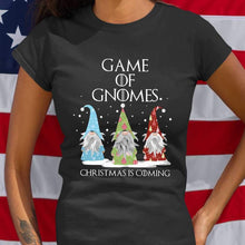 Load image into Gallery viewer, Game Of Gnomes Christmas Is Coming T-Shirt, Ladies T-Shirt 2D
