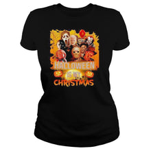 Load image into Gallery viewer, Halloween Horror Characters Is My Christmas T-Shirt, Ladies T-Shirt, LongSleeve, Sweatshirt, Hoodie 2D
