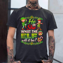 Load image into Gallery viewer, He Or She What The Elf Will It Be Christmas T-Shirt, Ladies T-Shirt 2D
