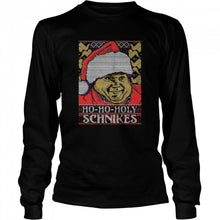 Load image into Gallery viewer, Ho Ho Holy Schnikes Christmas T-Shirt, Ladies T-Shirt, LongSleeve, Sweatshirt, Hoodie 2D
