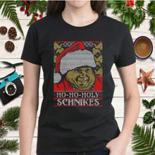 Load image into Gallery viewer, Ho Ho Holy Schnikes Christmas T-Shirt, Ladies T-Shirt, LongSleeve, Sweatshirt, Hoodie 2D
