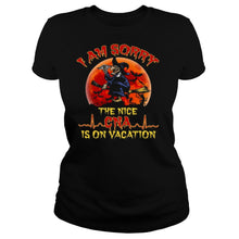 Load image into Gallery viewer, I Am Sorry The Nice CNA Is On Vacation Moon Halloween T-Shirt, Ladies T-Shirt, LongSleeve, Sweatshirt, Hoodie 2D
