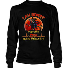 Load image into Gallery viewer, I Am Sorry The Nice CNA Is On Vacation Moon Halloween T-Shirt, Ladies T-Shirt, LongSleeve, Sweatshirt, Hoodie 2D
