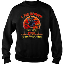 Load image into Gallery viewer, I Am Sorry The Nice CNA Is On Vacation Moon Halloween T-Shirt, Ladies T-Shirt, LongSleeve, Sweatshirt, Hoodie 2D
