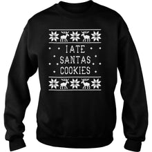 Load image into Gallery viewer, I Ate Santas Cookies Christmas T-Shirt, Ladies T-Shirt, LongSleeve, Sweatshirt, Hoodie 2D
