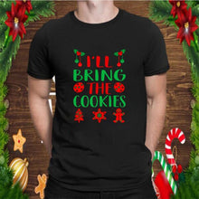 Load image into Gallery viewer, I’ll Bring The Cookies Christmas Partner Xmas Funny Partnerlook T-Shirt, Ladies T-Shirt, LongSleeve, Sweatshirt, Hoodie 2D
