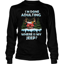 Load image into Gallery viewer, I’m Done Adulting Where Is My Car Vintage Christmas T-Shirt, Ladies T-Shirt, LongSleeve, Sweatshirt, Hoodie 2D
