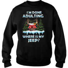 Load image into Gallery viewer, I’m Done Adulting Where Is My Car Vintage Christmas T-Shirt, Ladies T-Shirt, LongSleeve, Sweatshirt, Hoodie 2D
