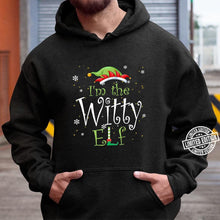 Load image into Gallery viewer, I’m The Witty Elf Christmas Idea Xmas Family T-Shirt, Ladies T-Shirt, Hoodie 2D
