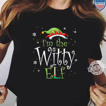 Load image into Gallery viewer, I’m The Witty Elf Christmas Idea Xmas Family T-Shirt, Ladies T-Shirt, Hoodie 2D

