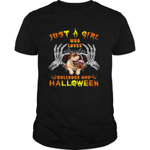 Load image into Gallery viewer, Just A Girl Who Loves Bulldogs And Halloween T-Shirt, Ladies T-Shirt, LongSleeve, Sweatshirt, Hoodie 2D
