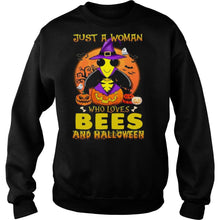 Load image into Gallery viewer, Just A Woman Who Loves Bees And Halloween T-Shirt, Ladies T-Shirt, LongSleeve, Sweatshirt, Hoodie 2D
