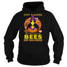 Load image into Gallery viewer, Just A Woman Who Loves Bees And Halloween T-Shirt, Ladies T-Shirt, LongSleeve, Sweatshirt, Hoodie 2D
