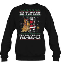 Load image into Gallery viewer, Deck The Halls With Skulls And Bodies Fa La La Val Hal La Santa Claus Christmas T-Shirt, Ladies T-Shirt, LongSleeve, Hoodie 2D
