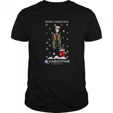 Load image into Gallery viewer, Merry Christmas Quarantine A New Way Of Life T-Shirt, Ladies T-Shirt, LongSleeve, Sweatshirt, Hoodie 2D
