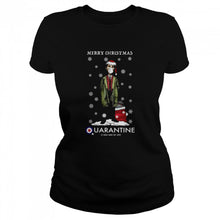 Load image into Gallery viewer, Merry Christmas Quarantine A New Way Of Life T-Shirt, Ladies T-Shirt, LongSleeve, Sweatshirt, Hoodie 2D
