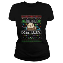 Load image into Gallery viewer, MERRY OTTERMAS UGLY CHRISTMAS T-Shirt, Ladies T-Shirt, LongSleeve, Sweatshirt, Hoodie 2D
