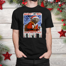 Load image into Gallery viewer, Christmas Yoda Nice Or Not Nice T-Shirt, Ladies T-Shirt, Hoodie 2D
