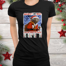 Load image into Gallery viewer, Christmas Yoda Nice Or Not Nice T-Shirt, Ladies T-Shirt, Hoodie 2D
