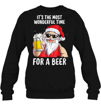 Load image into Gallery viewer, It’s The Most Wonderful Time For A Beer Santa Claus Version2 T-Shirt, Ladies T-Shirt, LongSleeve, Hoodie 2D
