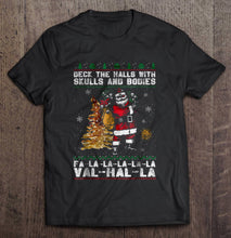 Load image into Gallery viewer, Deck The Halls With Skulls And Bodies Fa La La Val Hal La Santa Claus Christmas T-Shirt, Ladies T-Shirt, LongSleeve, Hoodie 2D

