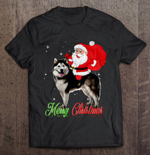 Load image into Gallery viewer, Merry Christmas Santa Claus Riding Siberian Husky T-Shirt, Ladies T-Shirt, LongSleeve, Hoodie 2D
